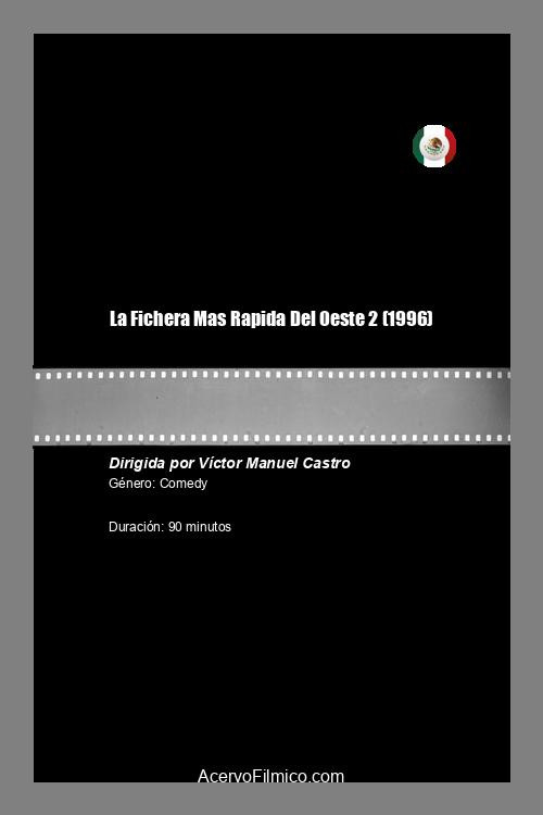Movie poster for La Fichera Mas Rapida Del Oeste 2 (1996)