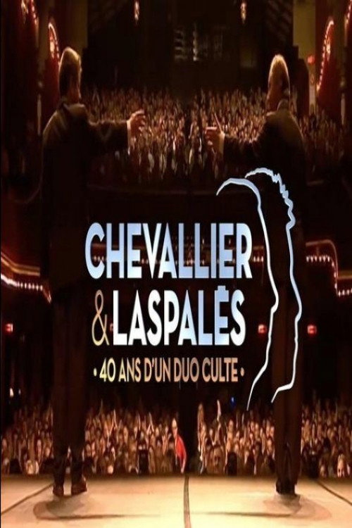 Movie poster for Chevallier et Laspalès - 40 ans d'un duo culte ! (2020)