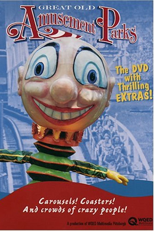 Movie poster for Great Old Amusement Parks (1999)
