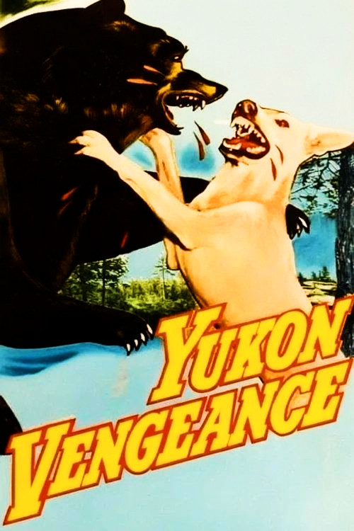 Yukon Vengeance poster