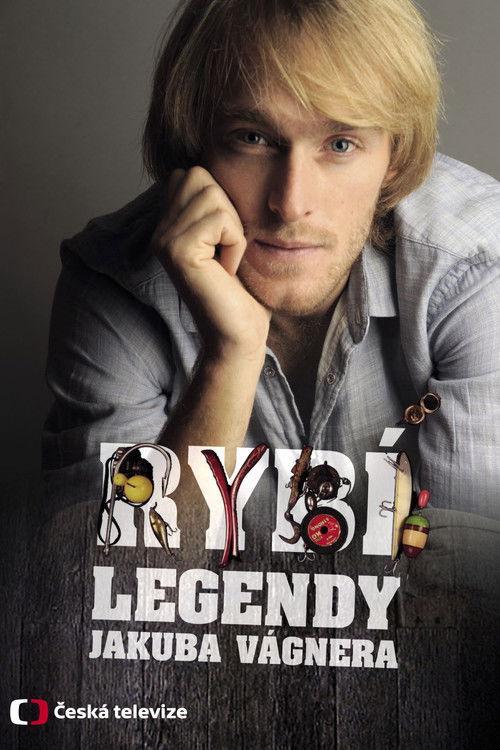 Rybí legendy Jakuba Vágnera poster