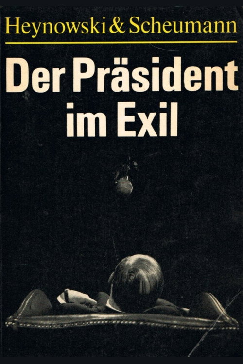 Movie poster for The President in Exile (1969)