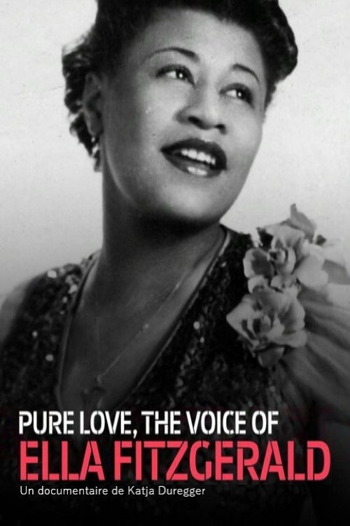 Movie poster for Pure Love: The Voice of Ella Fitzgerald (2017)