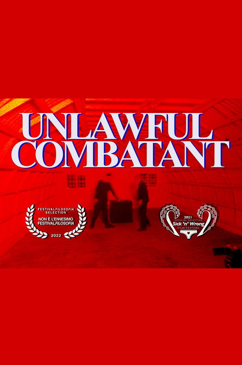 Movie poster for Unlawful Combatant (2021)