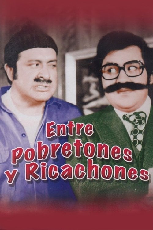 Movie poster for Entre Pobretones y Ricachones (1973)