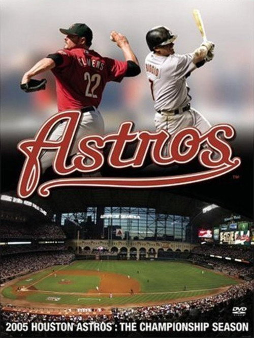 Movie poster for 2005 Houston Astros: The Championship Season (2006)