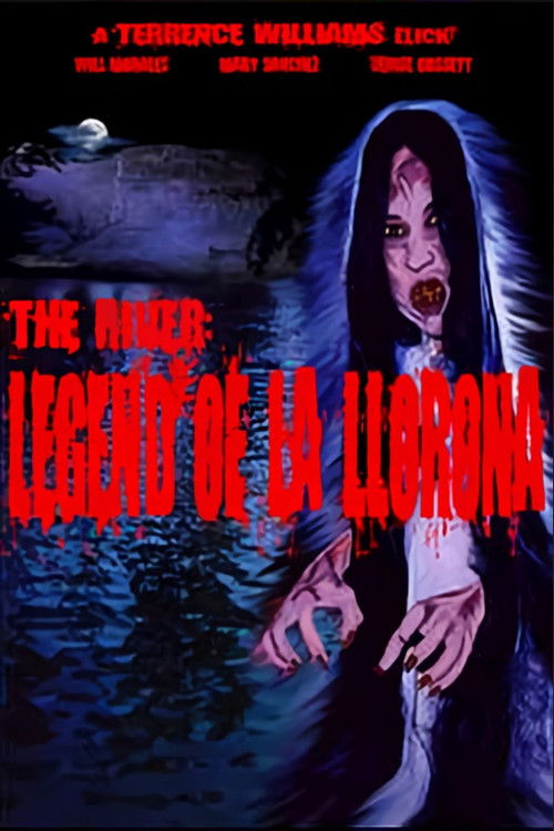 Movie poster for The River: Legend of La Llorona (2006)