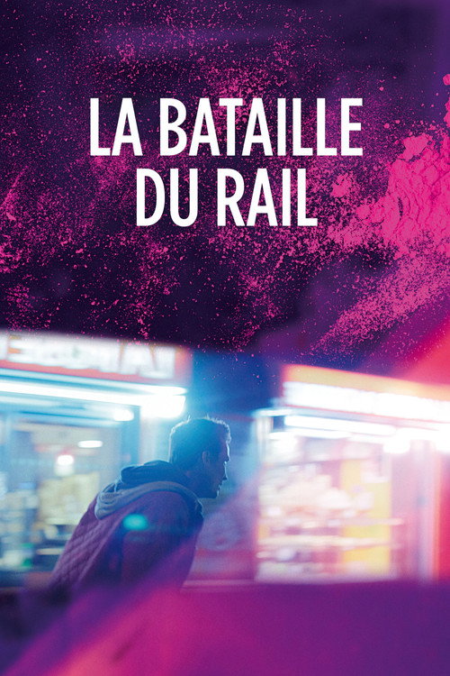 Movie poster for La Bataille du rail (2021)