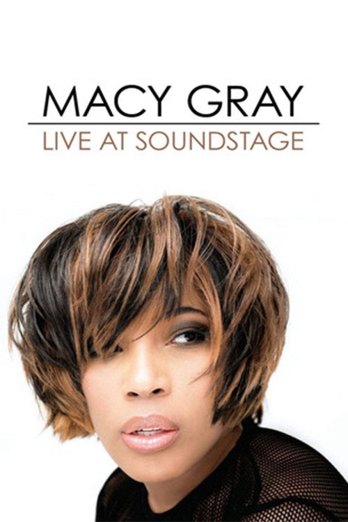 Movie poster for Macy Gray: Live at Soundstage (2007)