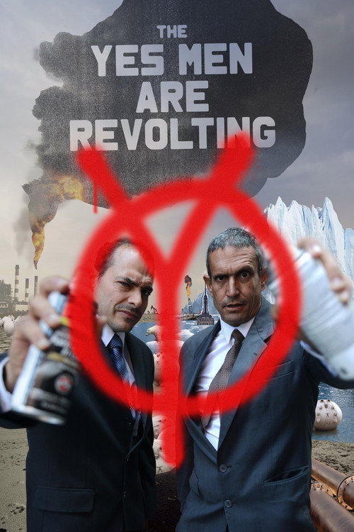 Movie poster for The Yes Men Are Revolting (2014)