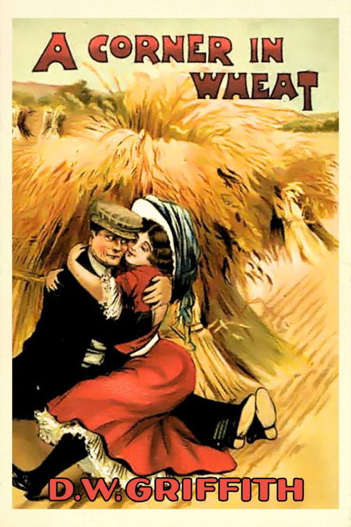 Movie poster for A Corner in Wheat (1909)