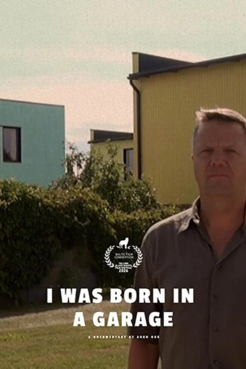 Movie poster for I Was Born in a Garage (2025)
