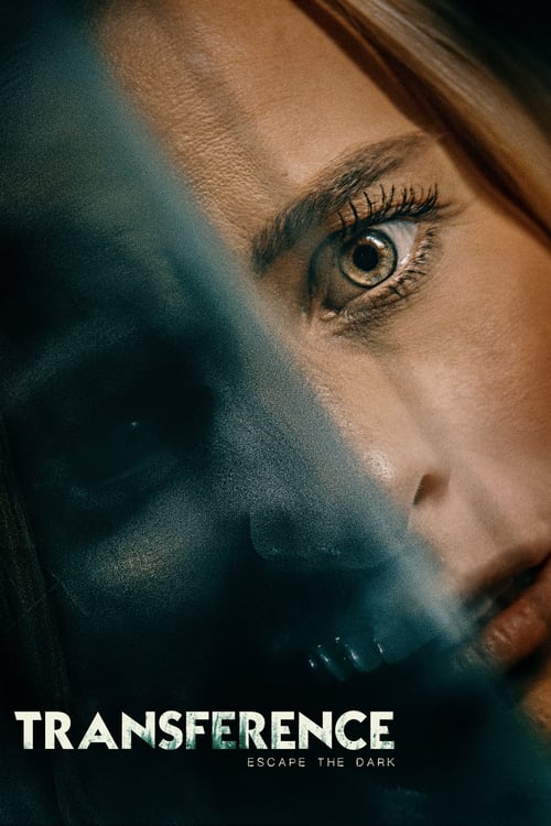 Movie poster for Transference: Escape the Dark (2020)