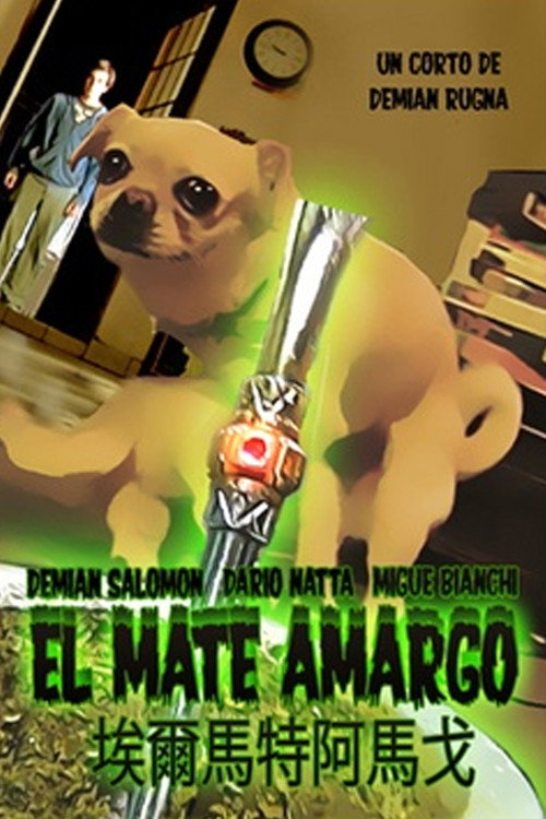 Movie poster for El mate amargo (2013)