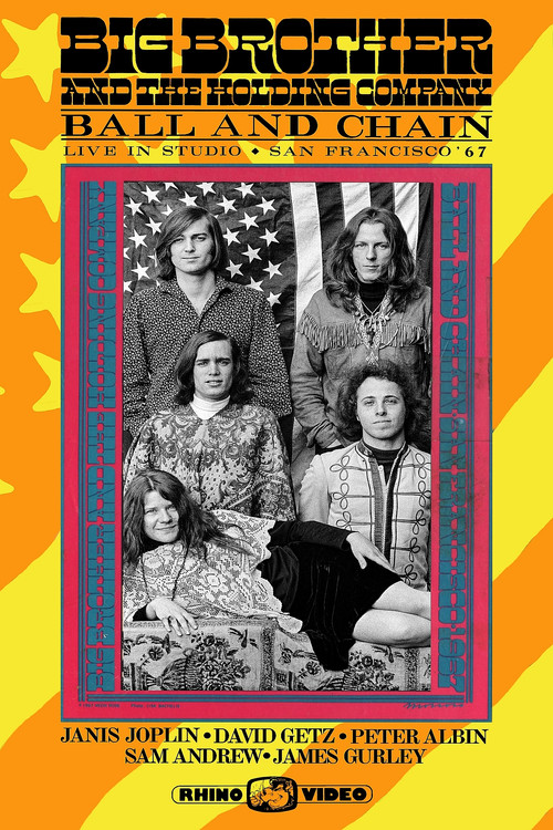 Movie poster for Big Brother and the Holding Company - Ball & Chain (1989)