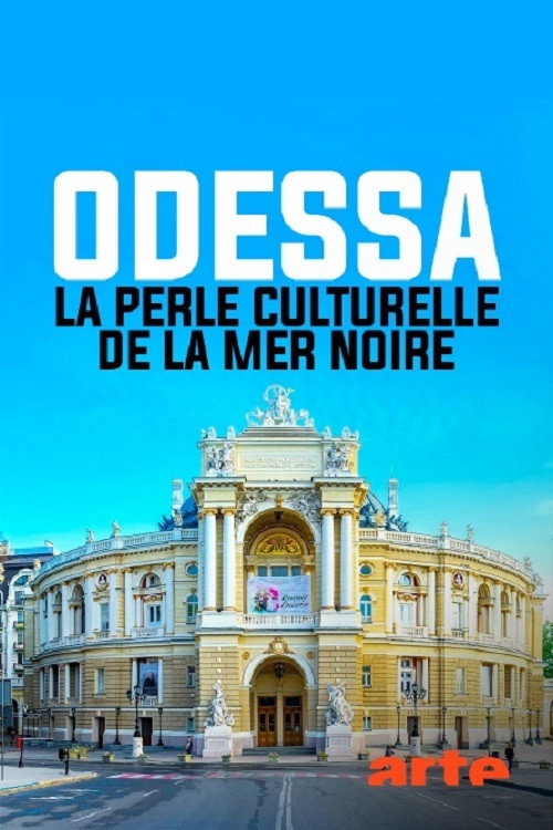 Movie poster for Odessa - La perle culturelle de la mer Noire (2018)