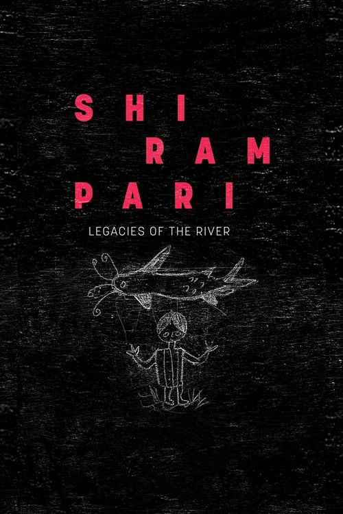 Movie poster for Shirampari: Legacies of the River (2022)