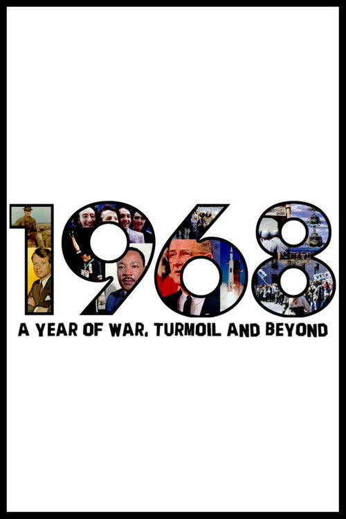 Movie poster for 1968: A Year of War, Turmoil and Beyond (2018)