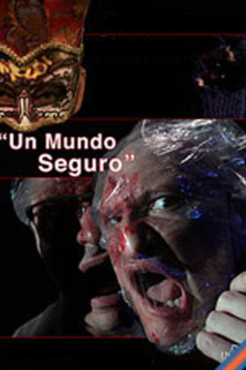 Movie poster for Un mundo seguro (2012)