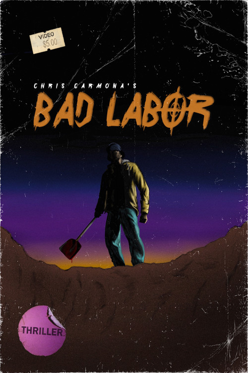 Movie poster for Bad Labor (2018)