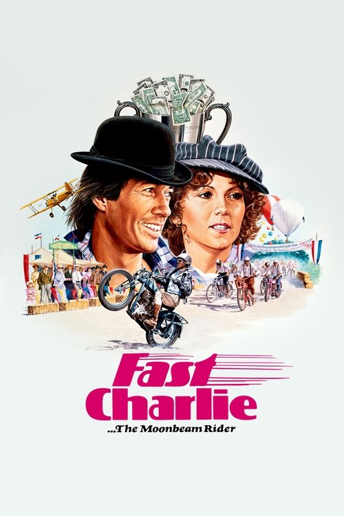Movie poster for Fast Charlie... the Moonbeam Rider (1979)