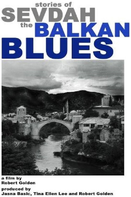 Movie poster for Stories of Sevdah-the Balkan Blues (2007)