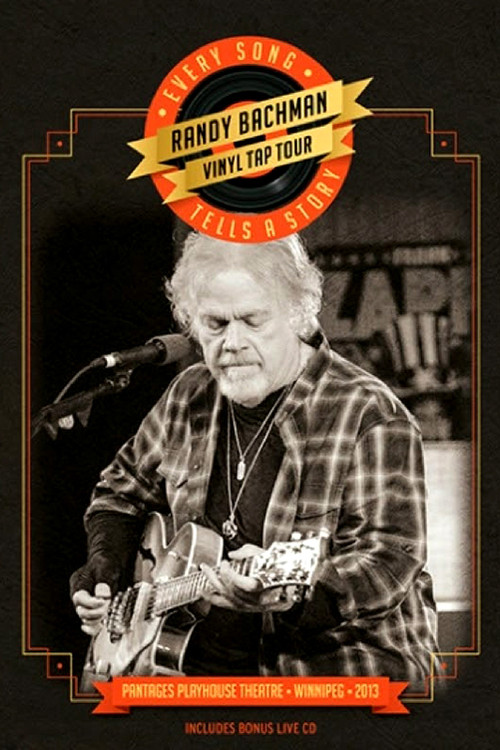Movie poster for Randy Bachman | Vinyl Tap Tour: Every Song Tells a Story (2014)