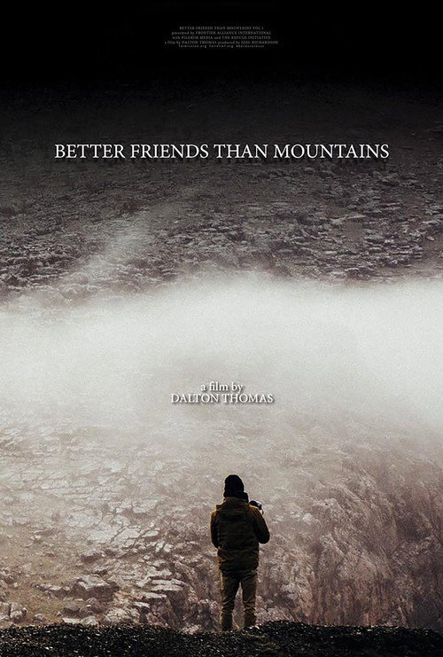 Movie poster for Better Friends Than Mountains (2016)