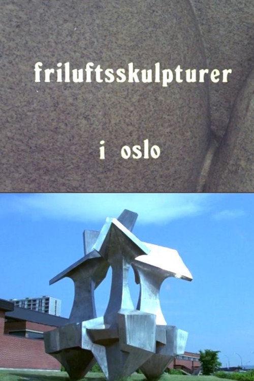 Movie poster for Oslofilm: Friluftsskulpturer i Oslo (1976)
