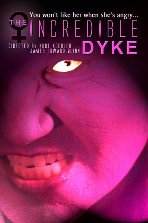 Movie poster for The Incredible Dyke (2007)