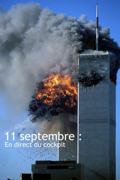 Movie poster for 11 septembre : En direct du cockpit (2011)