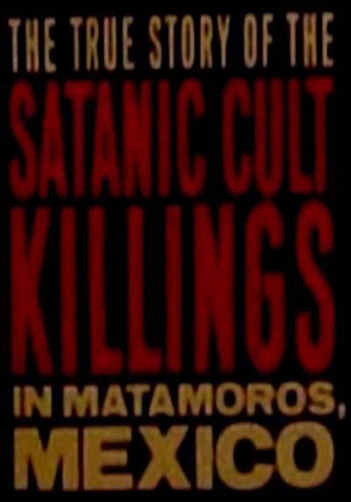 Movie poster for Rituales de Sangre: The True Story Behind the Matamoros Cult Killings (2008)