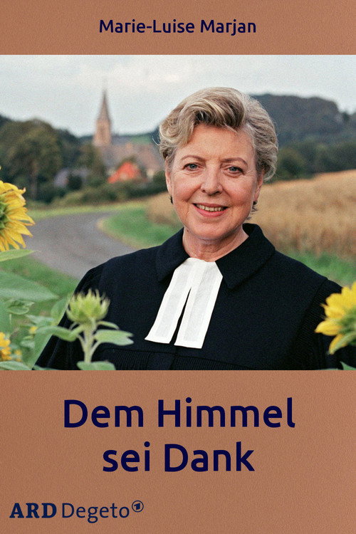 Movie poster for Dem Himmel sei Dank (2005)
