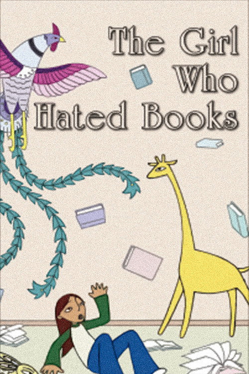 Movie poster for The Girl Who Hated Books (2006)