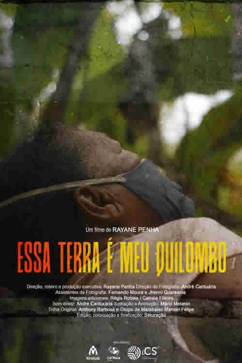 Movie poster for Essa Terra é o Meu Quilombo (2023)