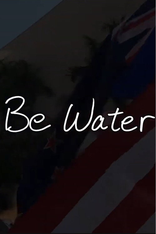 Movie poster for Be Water (2020)