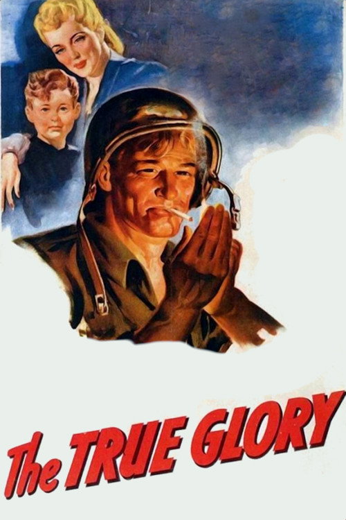 Movie poster for The True Glory (1945)