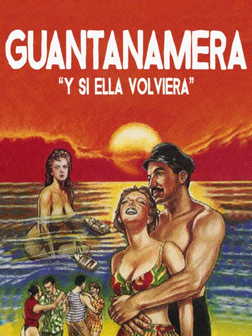 Movie poster for Y si ella volviera (Guantanamera) (1957)