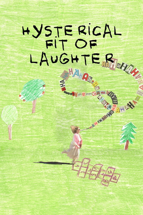 Movie poster for Hysterical Fit of Laughter (2025)