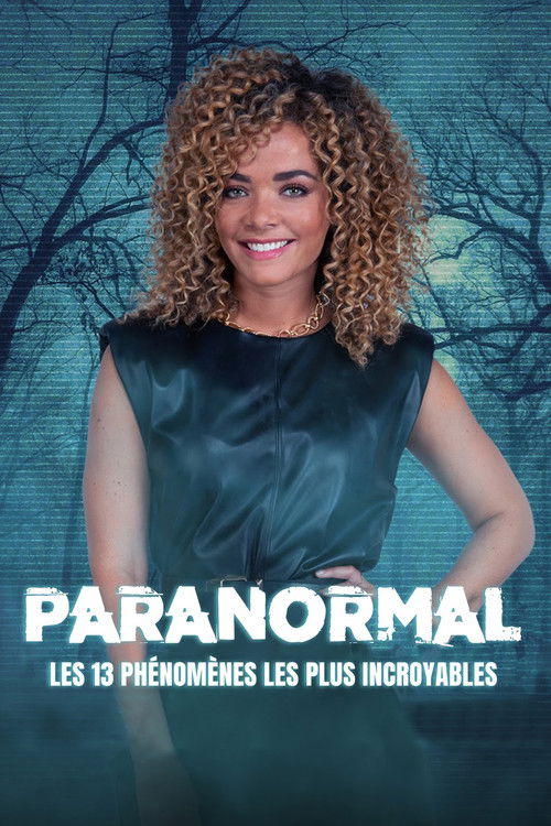 Movie poster for Paranormal : les 13 phénomènes les plus incroyables (2023)