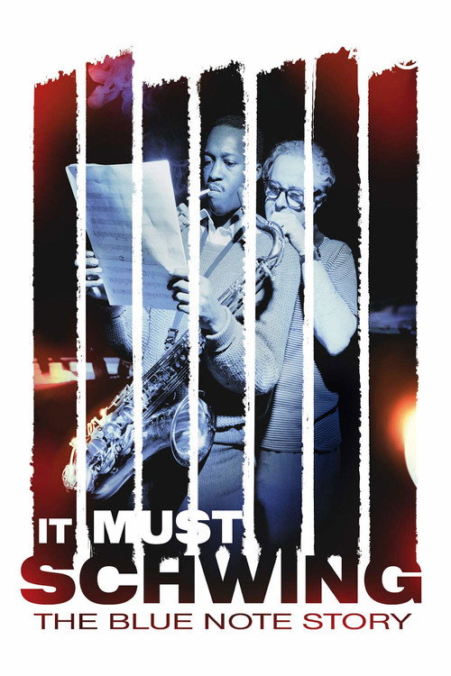 Movie poster for It Must Schwing: The Blue Note Story (2018)