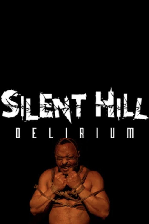Movie poster for Silent Hill: Delirium (2023)