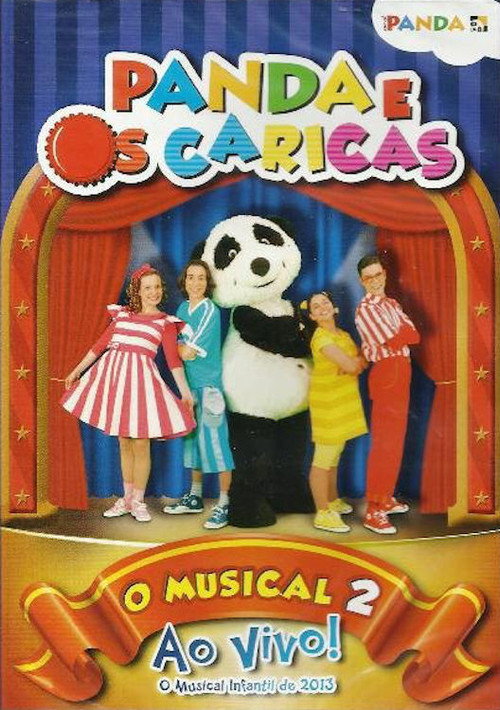 Movie poster for Panda e os Caricas - O Musical Ao Vivo 2 (2013)