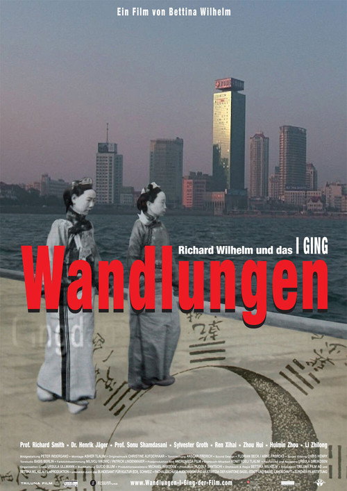 Movie poster for Wisdom of Changes - Richard Wilhelm and the I Ching (2011)