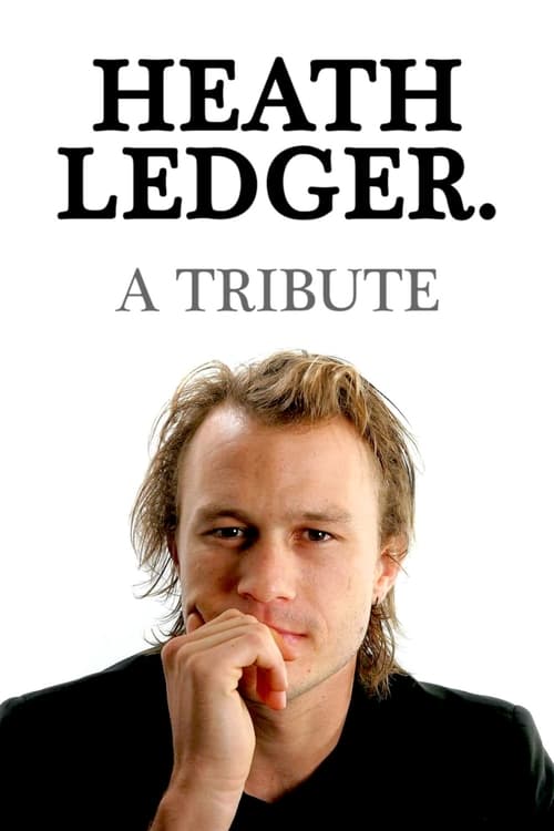 Movie poster for Heath Ledger: A Tribute (2009)