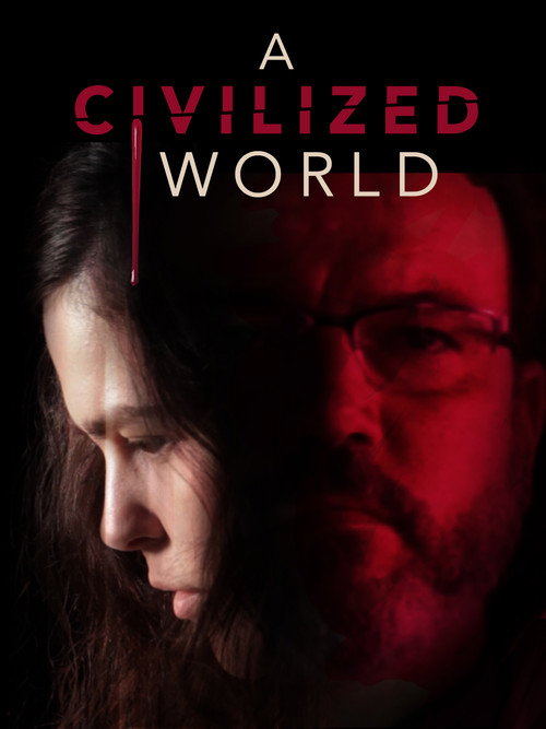 Movie poster for A Civilized World (2020)