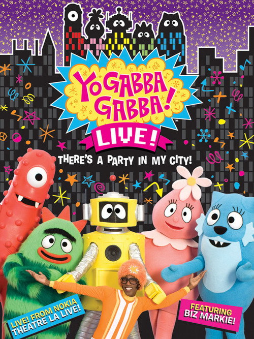 Movie poster for Yo Gabba Gabba: There's a Party in My City! Live Concert (2012)