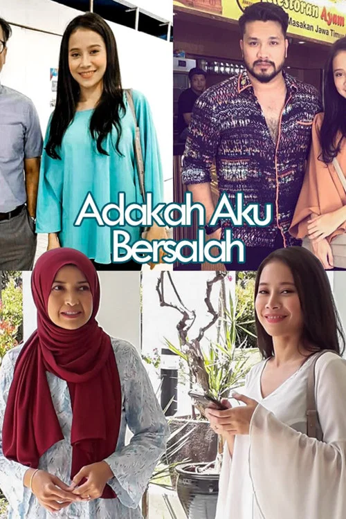 Movie poster for Adakah Aku Bersalah (2018)