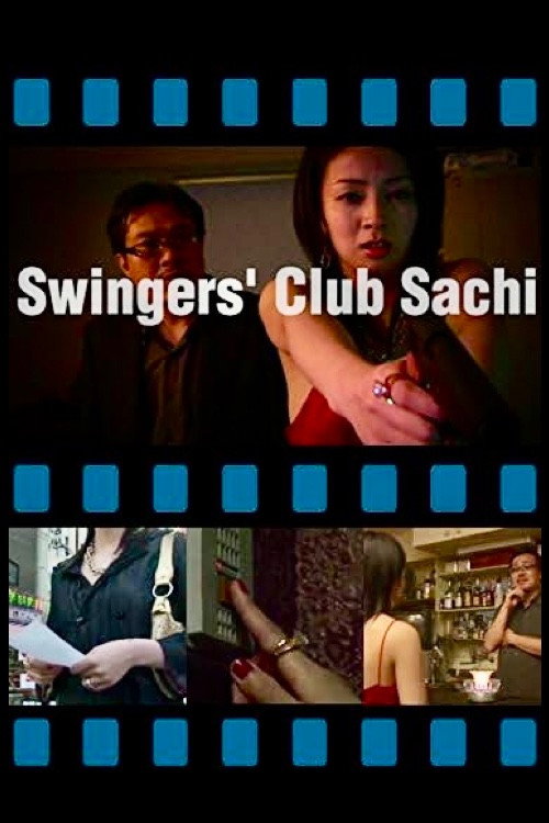 Movie poster for Swingers' Club Sachi (2008)
