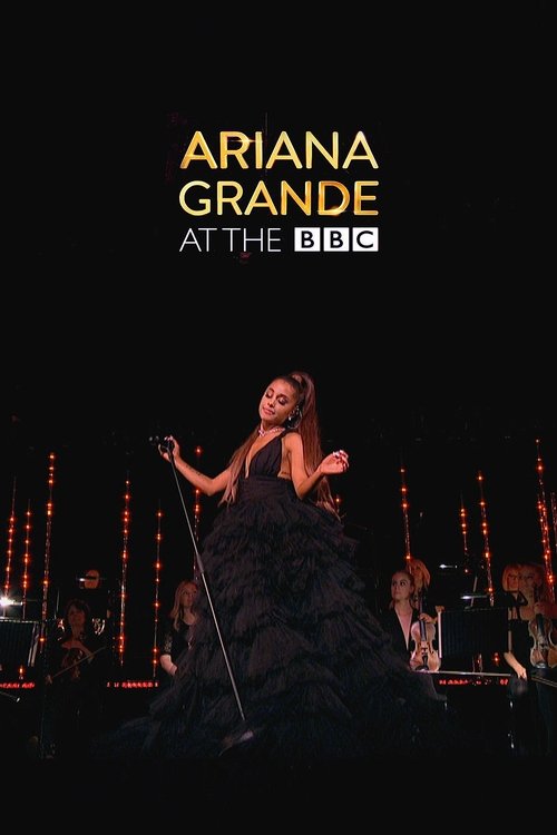 Movie poster for Ariana Grande at the BBC (2018)